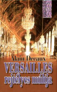 Versailles rejtlyes mltja