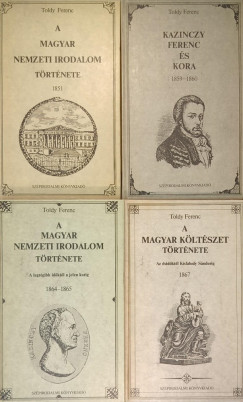 A magyar nemzeti irodalom t�rt�nete I-IV.