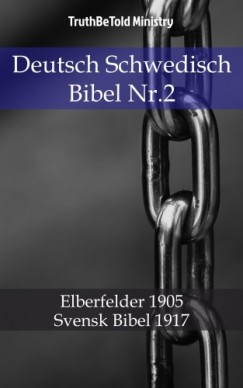 John Ne Truthbetold Ministry Joern Andre Halseth - Deutsch Schwedisch Bibel Nr.2