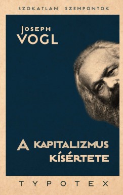 Joseph Vogl - A kapitalizmus ksrtete