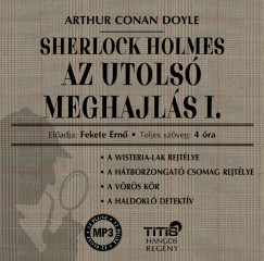 Sherlock Holmes - Az utols meghajls I.