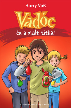 Vadc s a mlt titkai. Vadc 1.