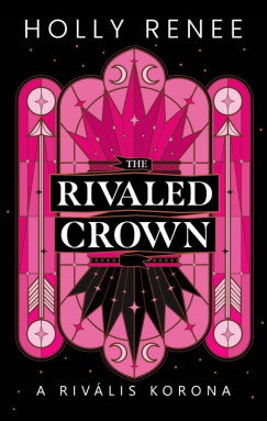 The Rivaled Crown - A rivális korona