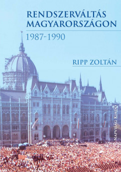 Rendszervlts Magyarorszgon, 19871990