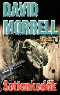 David Morrell - Settenkedk