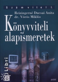 Reizingern Ducsai Anita - Dr. Vrs Mikls - Knyvviteli alapismeretek