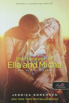 Jessica Sorensen - The Forever of Ella and Micha - Ella s Micha jvje