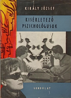 Ksrletez pszicholgusok