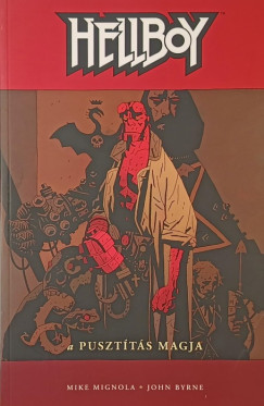 Hellboy 1 - A puszt�t�s magja