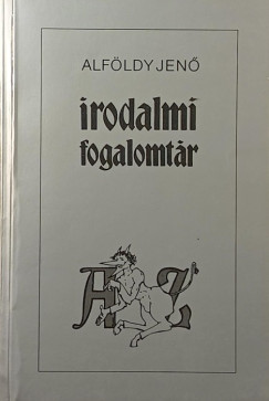 Irodalmi fogalomt�r A-Z