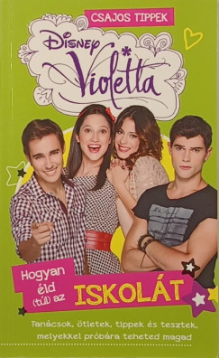 Disney Violetta - Hogyan ld tl az iskolt?