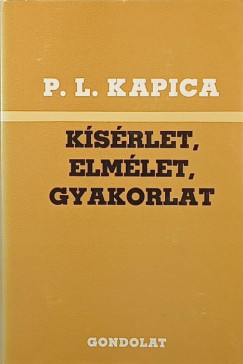 Ksrlet, elmlet, gyakorlat