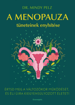 A menopauza tneteinek enyhtse
