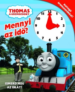 Thomas, a gzmozdony - Mennyi az id?