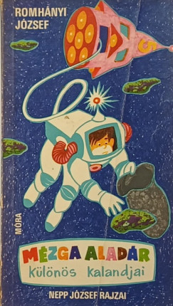 M�zga Alad�r k�l�n�s kalandjai