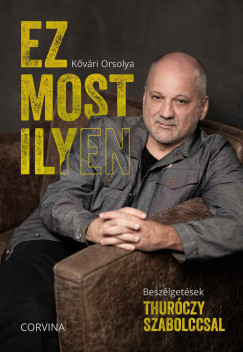 Kővári Orsolya - Ez most ilyen