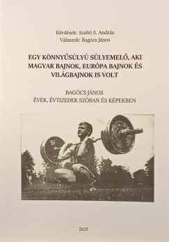 Egy knnysly slyemel, aki magyar bajnok, Eurpa bajnok s vilgbajnok is volt