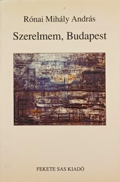 Rnai Mihly Andrs - Szerelmem, Budapest