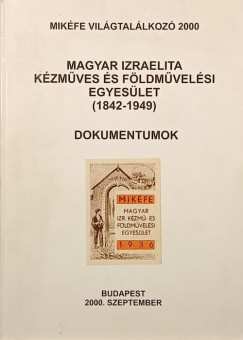 Magyar Izraelita K�zm�ves �s F�ldm�ves Egyes�let (1842-1949)