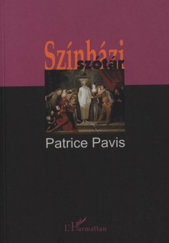 Patrice Pavis - Sznhzi sztr