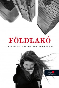Jean-Claude Mourlevat - Fldlak