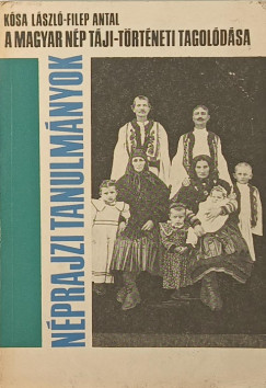 A magyar n�p t�ji-t�rt�neti tagol�d�sa