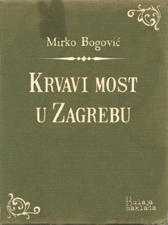 Krvavi most u Zagrebu