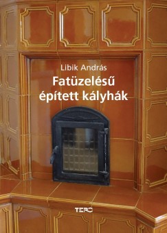 Libik Andrs - Fatzels ptett klyhk