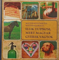 Mtys Szabolcs - Mtys-Kulcsr va - Illik tudnom, mert magyar gyerek vagyok