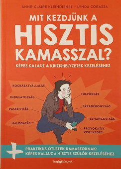 Lynda Corazza - Anne-Claire Kleindienst - Mit kezdjnk a hisztis kamasszal?