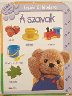 L�p�sr�l l�p�sre: A szavak - 18-24 h�napos korig
