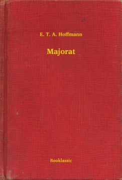 E. T. A. Hoffmann - Majorat