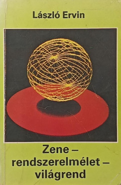 Zene - rendszerelm�let - vil�grend