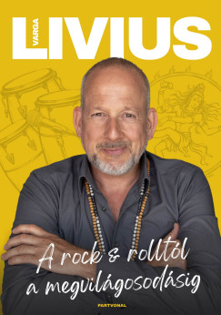 A rock & rollt�l a megvil�gosod�sig