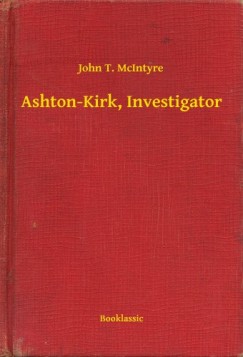 Ashton-Kirk, Investigator