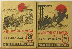 A holdvil�g lovasai I-II.