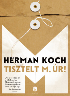 Herman Koch - Tisztelt M. r!