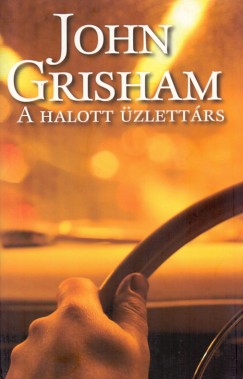 John Grisham - A halott zlettrs