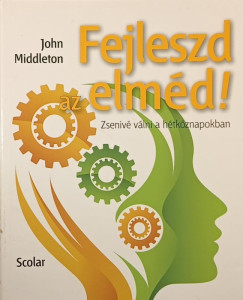 Fejleszd az elm�d!