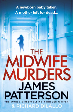 Richard Dilallo - James Patterson - The Midwife Murders