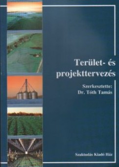 Tth Tams   (Szerk.) - Terlet- s projekttervezs