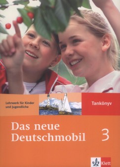 Jutta Douvitsas-Gamst - Sigrid Xanthos-Kretzschmer - Das neue Deutschmobil 3. - Tanknyv