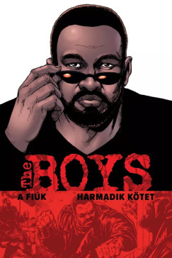 Garth Ennis - The Boys - A Fiúk 3. kötet
