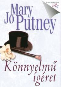 Mary Jo Putney - Könnyelmû ígéret