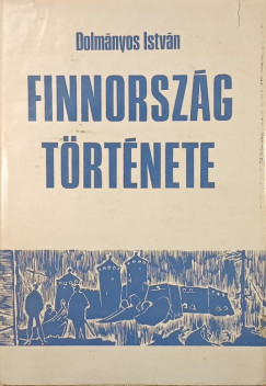 Finnorsz�g t�rt�nete (Niederhauser Emilnek dedik�lt)