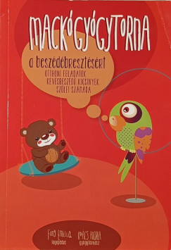 Mack�gy�gytorna a besz�d�breszt�s�rt