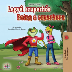 Legyl szuperhs - Being a Superhero