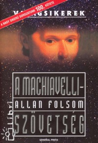 Allan Folsom - A Machiavelli-szvetsg