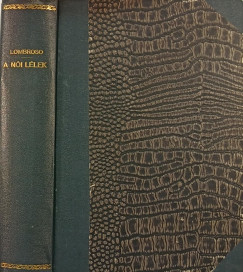 A n�i l�lek - Az �t�r�kl�s