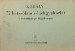 Kodly Zoltn - 77 ktszlam nekgyakorlat